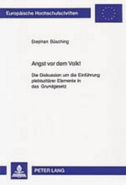 Angst vor dem Volk! - Stephan Büsching