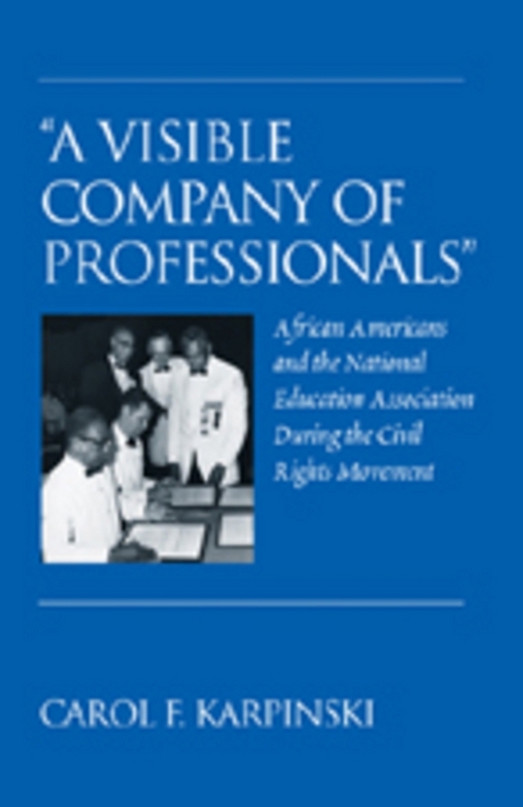 «A Visible Company of Professionals» - Carol F. Karpinski