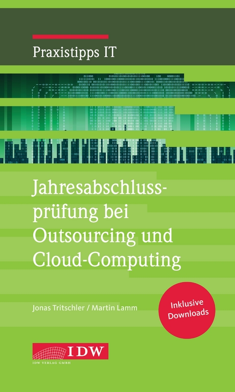 Jahresabschlussprüfung bei Outsourcing und Cloud-Computing - Jonas Tritschler, Martin Lamm