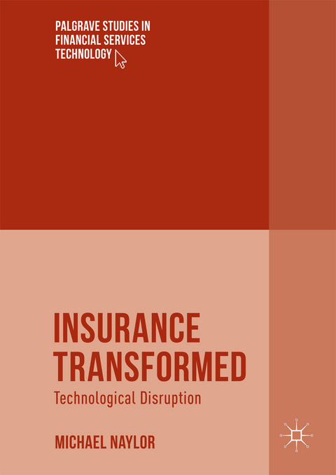 Insurance Transformed - Michael Naylor