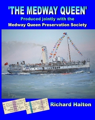 The Medway Queen - Richard Halton