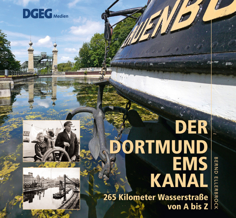 Der Dortmund-Ems-Kanal - Bernd Ellerbrock