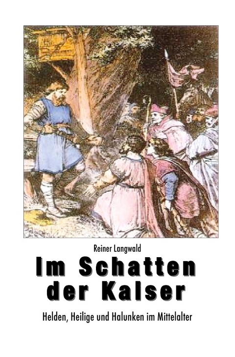 Im Schatten der Kaiser - Reiner Langwald