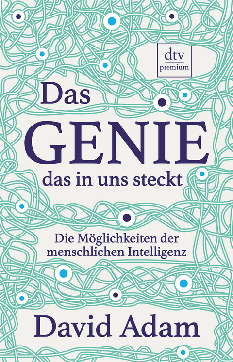 Das Genie, das in uns steckt - David Adam