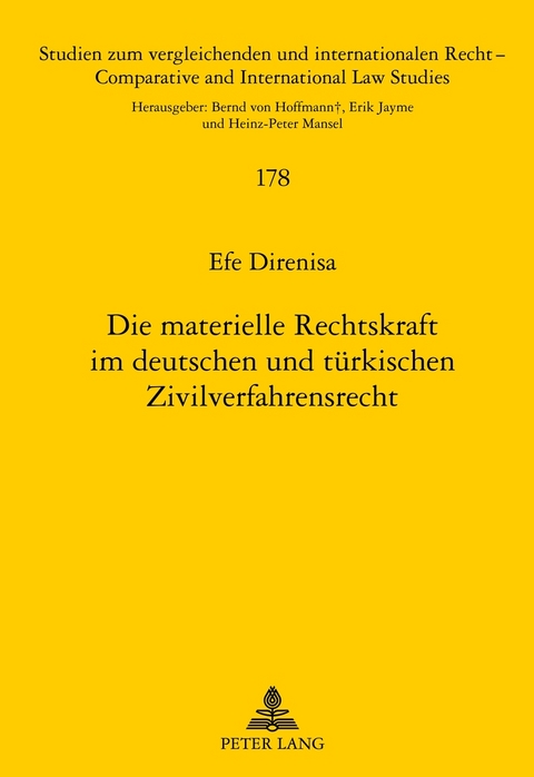 Die materielle Rechtskraft im deutschen und türkischen Zivilverfahrensrecht - Efe Direnisa