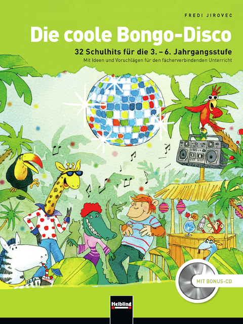 Die coole Bongo-Disco. Paket (Buch und Doppel-CD) - Fredi Jirovec