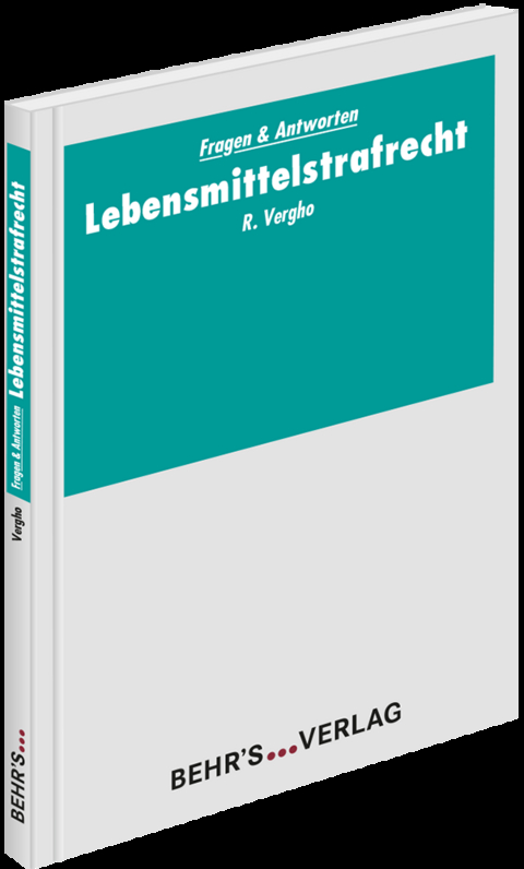 Lebensmittelstrafrecht - Raphael Vergho