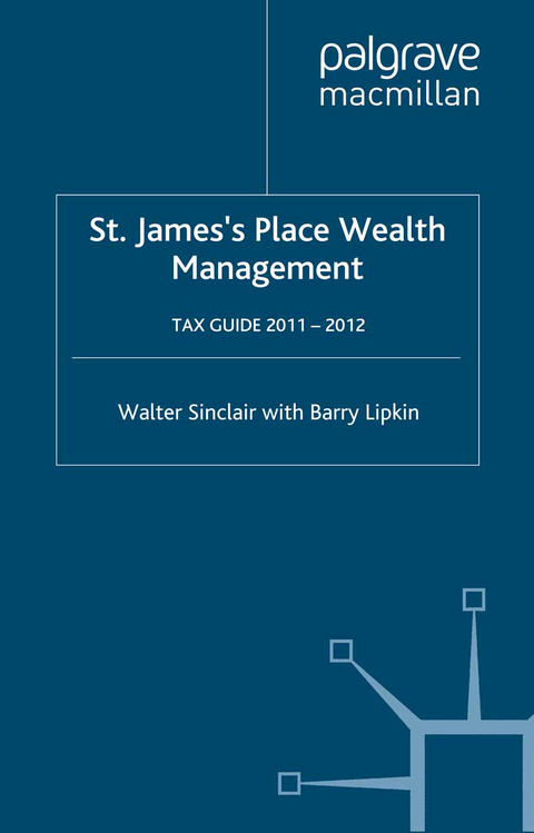 St. James's Place Tax Guide 2011-2012 - W. Sinclair, E. Lipkin