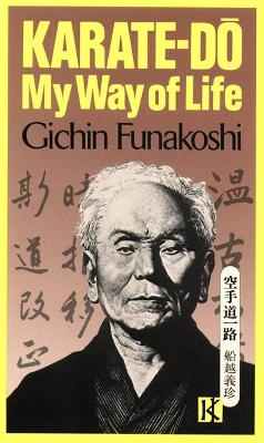 Karate-Do: My Way of Life - Gichin Funakoshi