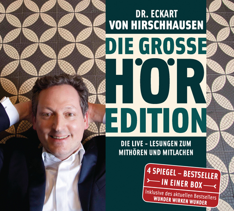 Die große Hör-Edition - Eckart von Hirschhausen