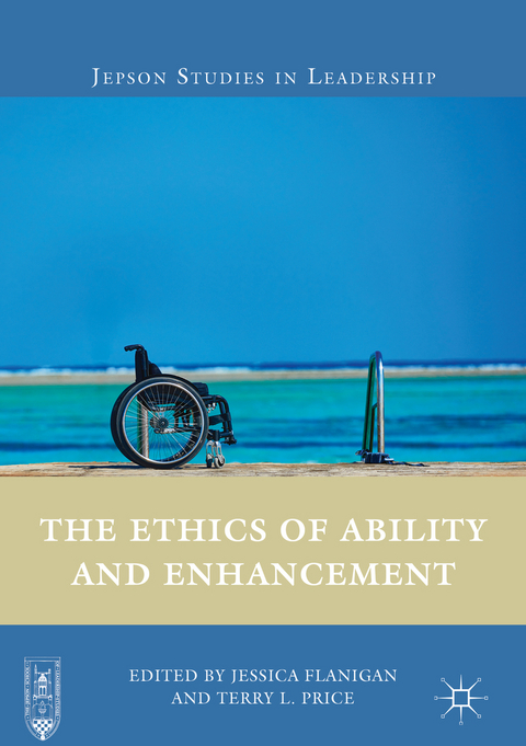 The Ethics of Ability and Enhancement - 