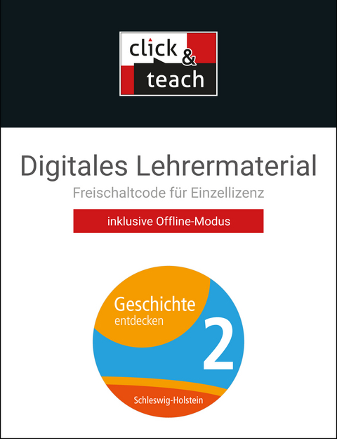 Geschichte entdecken – Schleswig-Holstein / Geschichte entdecken SHS click & teach 2 Box - 