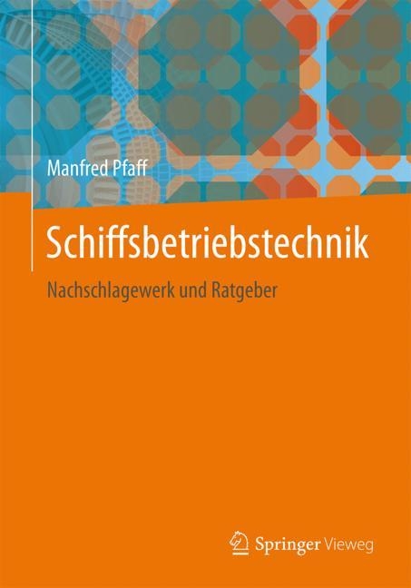 Schiffsbetriebstechnik - Manfred Pfaff