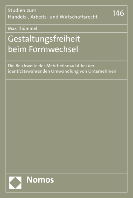 Gestaltungsfreiheit beim Formwechsel - Max Thümmel