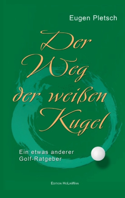 Der Weg der weißen Kugel - Eugen Pletsch