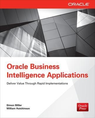 Oracle Business Intelligence Applications - Simon Miller, William Hutchinson