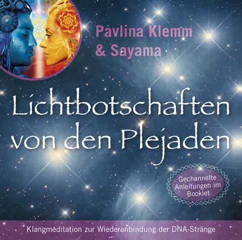 Lichtbotschaften von den Plejaden [Reiner Klang] - Pavlina Klemm