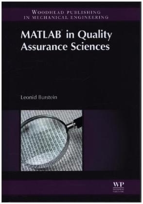 Matlab® in Quality Assurance Sciences - Leonid Burstein