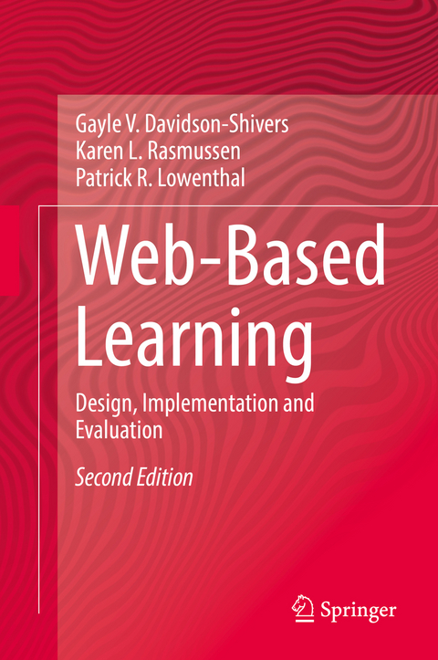 Web-Based Learning - Gayle V. Davidson-Shivers, Karen L. Rasmussen, Patrick R. Lowenthal