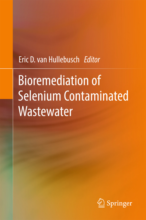 Bioremediation of Selenium Contaminated Wastewater - 