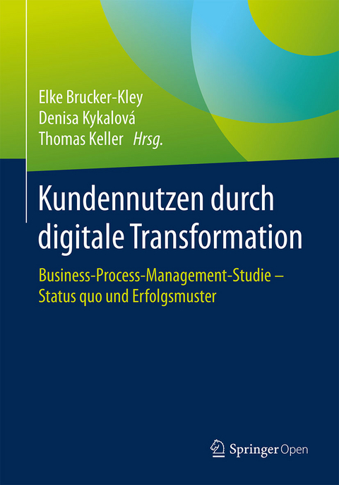 Kundennutzen durch digitale Transformation - 