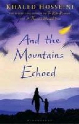 And the Mountains Echoed - Khaled Hosseini