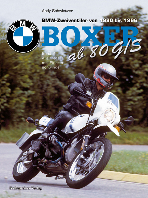 BMW Boxer ab R80 G/S - Andy Schwietzer