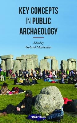 Key Concepts in Public Archaeology - 