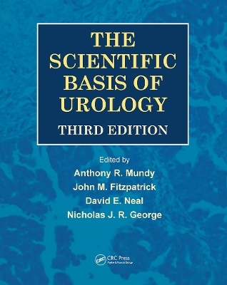 The Scientific Basis of Urology, Third Edition - 