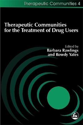 Therapeutic Communities for the Treatment of Drug Users - 