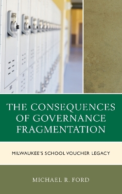 The Consequences of Governance Fragmentation - Michael R. Ford