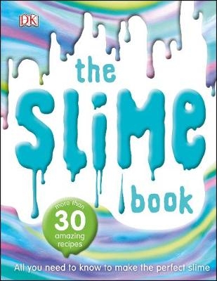 The Slime Book -  Dk