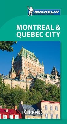 Montreal & Quebec City - Michelin Green Guide