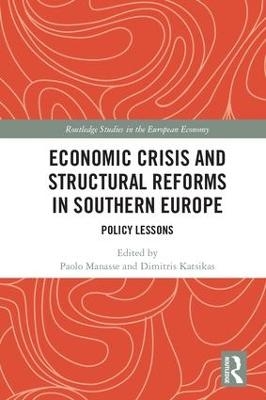 Economic Crisis and Structural Reforms in Southern Europe - 