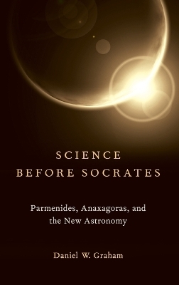 Science before Socrates - Daniel Graham