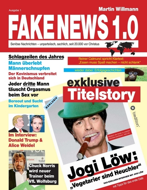 Fake News 1.0 - Martin Willmann