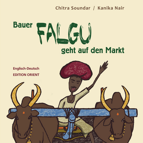 Bauer Falgu geht auf den Markt (Englisch-Deutsch) - Chitra Soundar