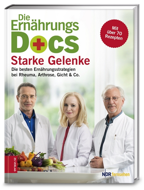 Die Ernährungs-Docs – Starke Gelenke - Matthias Riedl, Anne Fleck, Jörn Klasen