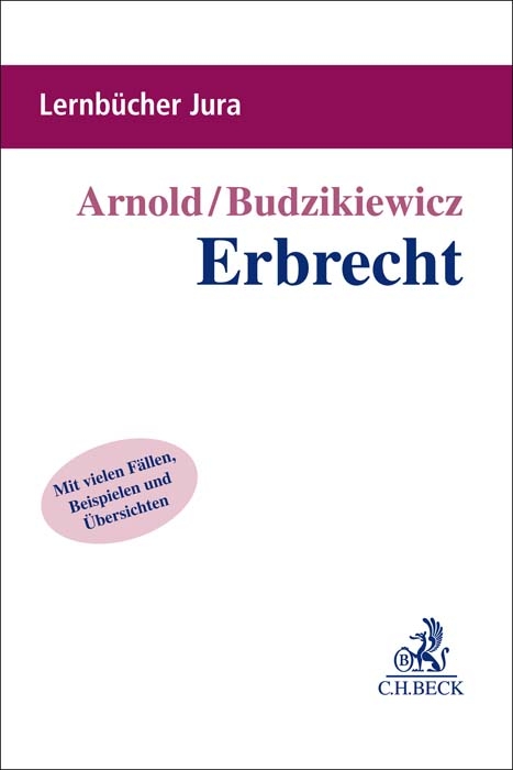 Erbrecht - Arnd Arnold, Christine Budzikiewicz