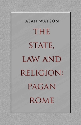 The State, Law and Religion - Alan Watson