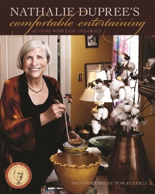 Nathalie Dupree's Comfortable Entertaining - Nathalie Dupree,  Nathalie Dupree Enterprises