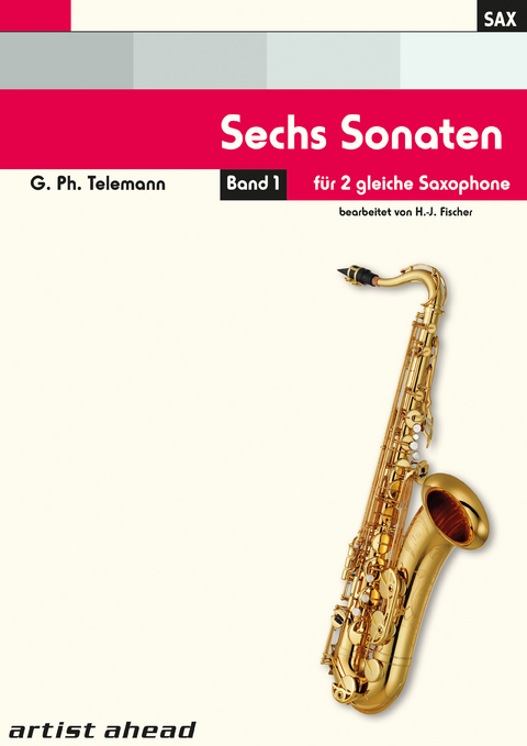 Sechs Sonaten - Band 1 - für zwei gleiche Saxophone von Georg Philipp Telemann. Spielbuch. Musiknoten. - Georg Philipp Telemann