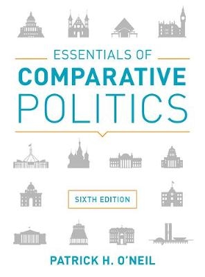 Essentials of Comparative Politics - Patrick H. O'Neil