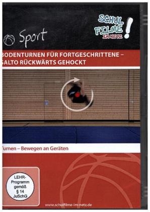 Bodenturnen für Fortgeschrittene - Salto rückwärts gehockt, 1 DVD