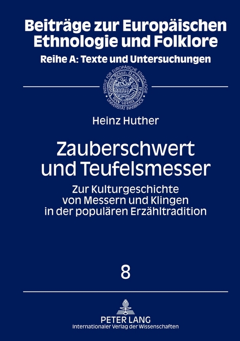 Zauberschwert und Teufelsmesser - Heinz Huther