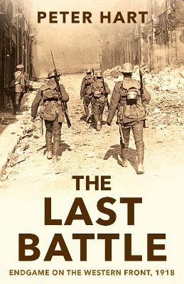 The Last Battle - Peter Hart