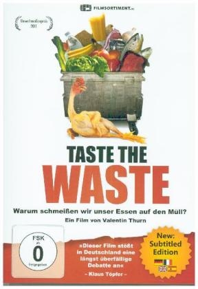 Taste the Waste - Warum schmeißen wir unser Essen auf den Müll?