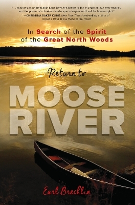 Return to Moose River - Earl Brechlin