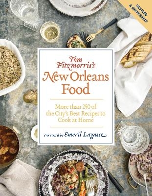 Tom Fitzmorris's New Orleans Food (Revised and Expanded Edition) - Tom Fitzmorris