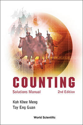 Counting: Solutions Manual (2nd Edition) - Khee-Meng Koh, Eng Guan Tay